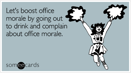 boost-office-morale-going-workplace-ecard-someecards.jpg