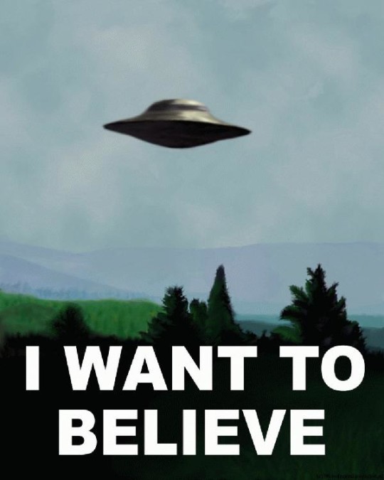 I-want-to-believe-e1421689154431.jpg